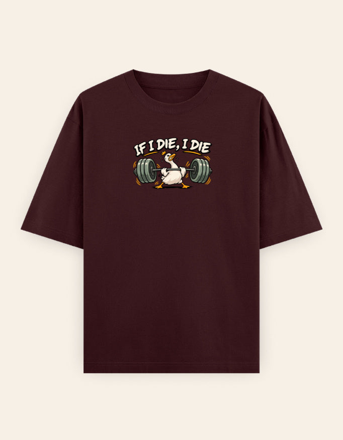 Draxivo “If I Die, I Die” – 240 GSM Oversized Graphic T-Shirt