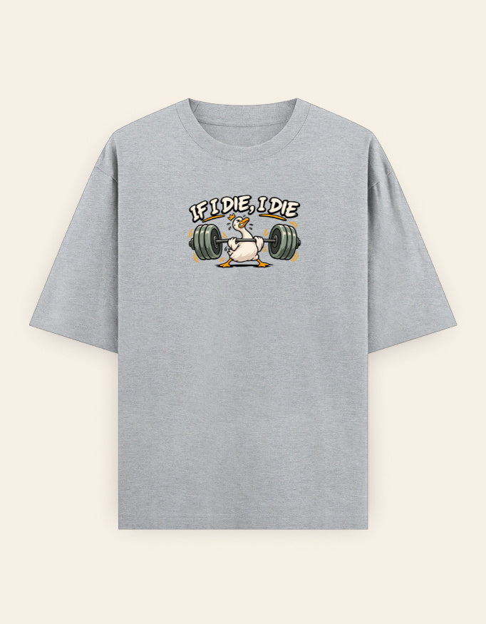 Draxivo “If I Die, I Die” – 240 GSM Oversized Graphic T-Shirt