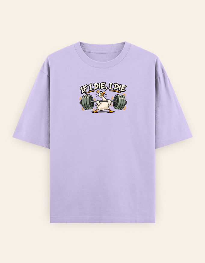 Draxivo “If I Die, I Die” – 240 GSM Oversized Graphic T-Shirt